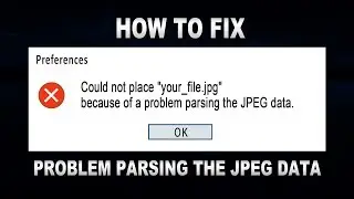 (Fixed) Could not complete your request because of a problem parsing the jpeg data