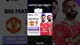 Man Utd Vs Liverpool Big Match Liga Inggris #jadwalbola #ligainggris #manutd #liverpool #vidio