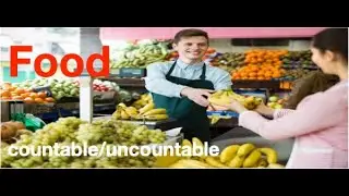 Countable uncountable for food