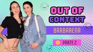BARBARENA OUT OF CONTEXT 😏 [Parte 2] | BARBARENA TV