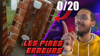 LES PIRES ERREURS DE CONSTRUCTION