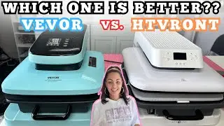 VEVOR VS. HTVRONT - WHICH ONE IS BETTER? | FULL UNBOXING AND REVIEW!