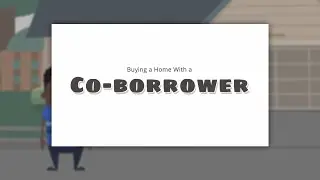 Buying a Home With a Co-Borrower