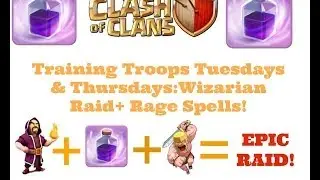 Training Troops Tuesday&Thursday: Wizarian Raid!