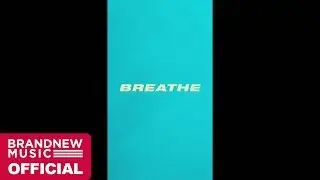 AB6IX (에이비식스) 'BREATHE' M/V TEASER #1