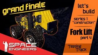 Space Engineers Forklift Build | Part 4
