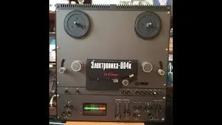 Электроника 004К Обзор  reel to reel tape recorder Electronica 004K