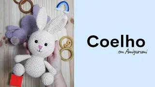 Coelho em Amigurumi: Como fazer, costurar e bordar coelho em tamanho médio