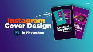 Create Instagram Video Cover in Photoshop - Social Media Cover Design - Post Design