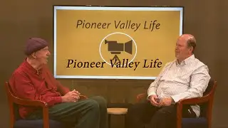 Pioneer Valley Life - Episode 15 Peter J. Newland 8/1/24
