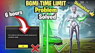 How To Fix 6 Hours Limit BGMI 2025 Solution || 6 Hours Limit Kese Fix Karin || BGMI time Limit