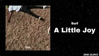 SURF - A LITTLE JOY