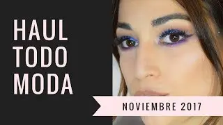 HAUL TODO MODA Noviembre 2017 | Caro Paredes | Argentina