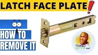 Remove latch face plate door 🔥@TainoEZFix