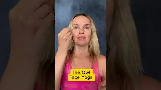 Face Yoga - The Owl exercises - tone and sculpt your eye area #faceyoga #faceyogaroutine 😍