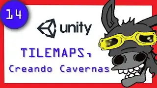 ✅CURSO Unity 2d 🎮 #14- TILEMAPS, Creando Cavernas lejanas [2020] ESPAÑOL