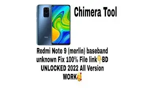 Redmi Note 9 (merlin) baseband unknown Fix 100% File link👇BD UNLOCKED 2022 All Version WORK🥰