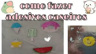 DIY:COMO FAZER ADESSIVOS CASEIROS