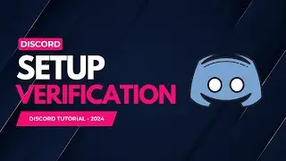 How to Setup Verification System to Discord Server - 2024