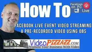 Facebook Live Event Video Streaming A Pre-Recorded Video Using OBS