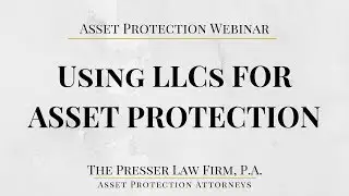 Using LLCs for Asset Protection