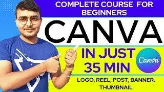 Canva Complete Tutorial for Beginners | Canva Complete Cource