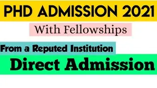 phd admission 2021 | latest phd admission 2021 | phd admission