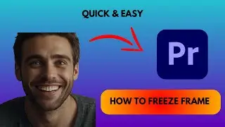 How to FREEZE Frame in Premiere Pro 2022