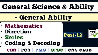 Coding Decoding, Series, Direction | General Science & Ability | General Ability For CSS | CSS Club