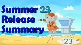Summer 23 Release Features Flow and Admin