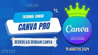 Cara Mendapatkan Akun Canva Pro 19 Agustus 2024 | KakTutor