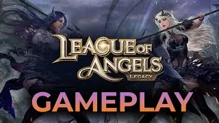Gameplay League of Angels: Legacy