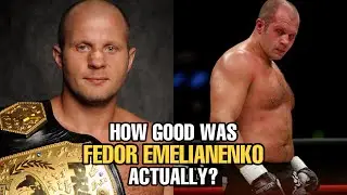 How GOOD was Fedor Emelianenko Actually?