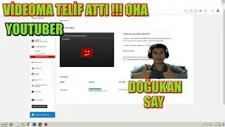 YOUTUBER DOĞUKAN SAY VİDEOMA TELİF ATTI !!!