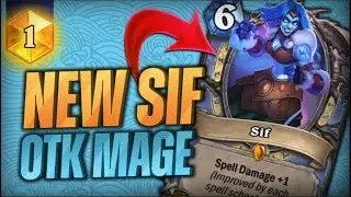 *NEW* Sif Mage Might be Broken - OTK Mage - Hearthstone