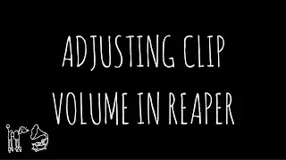 Adjusting Clip volume in #Reaper (2 of 5) (#workflow)