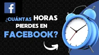 ⌚Cómo VER el TIEMPO que paso en Facebook
