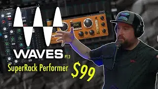 Waves Audio Pt. 3 SuperRack Performer Is A Game Changer