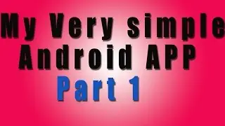 a very simple hellow world android application