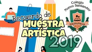 MUESTRA ARTíSTICA 2019