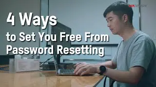 4 Ways to Set You Free From Password Resetting