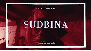 Koba - SUDBINA