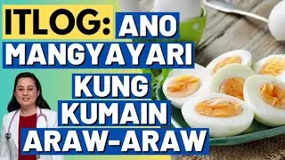 Itlog: Ano Mangyayari Kung Kumain Araw-Araw. - By Doc Liza Ramoso-Ong
