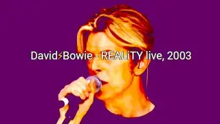 David⚡Bowie - REALiTY live, 2003