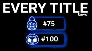 I Ranked ALL 104 Brawl Stars Prestige Titles