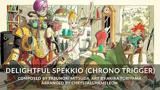 Chrono Trigger - Delightful Spekkio Arrangement