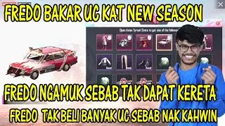 FREDO BAKAR UC KAT NEW SEASON, FREDO NGAMUK SEBAB TAK DAPAT KERETA