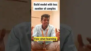 Build model with less number of samples using few-short learning. #shorts #datascience