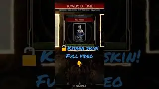 MK11 how to unlock 🔓RARE Kitana⚔️skin! 