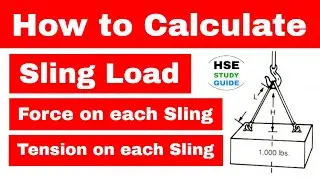 How To Calculate A Sling Load in hindi | How to Calculate Force / Tension on Sling | HSE STUDY GUIDE